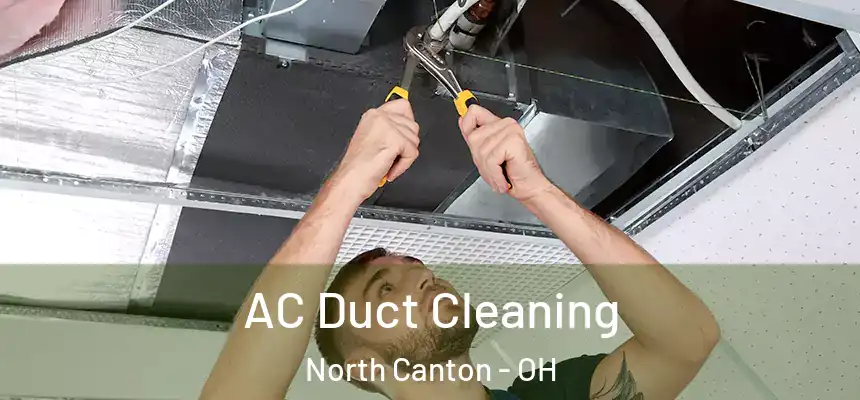  AC Duct Cleaning North Canton - OH